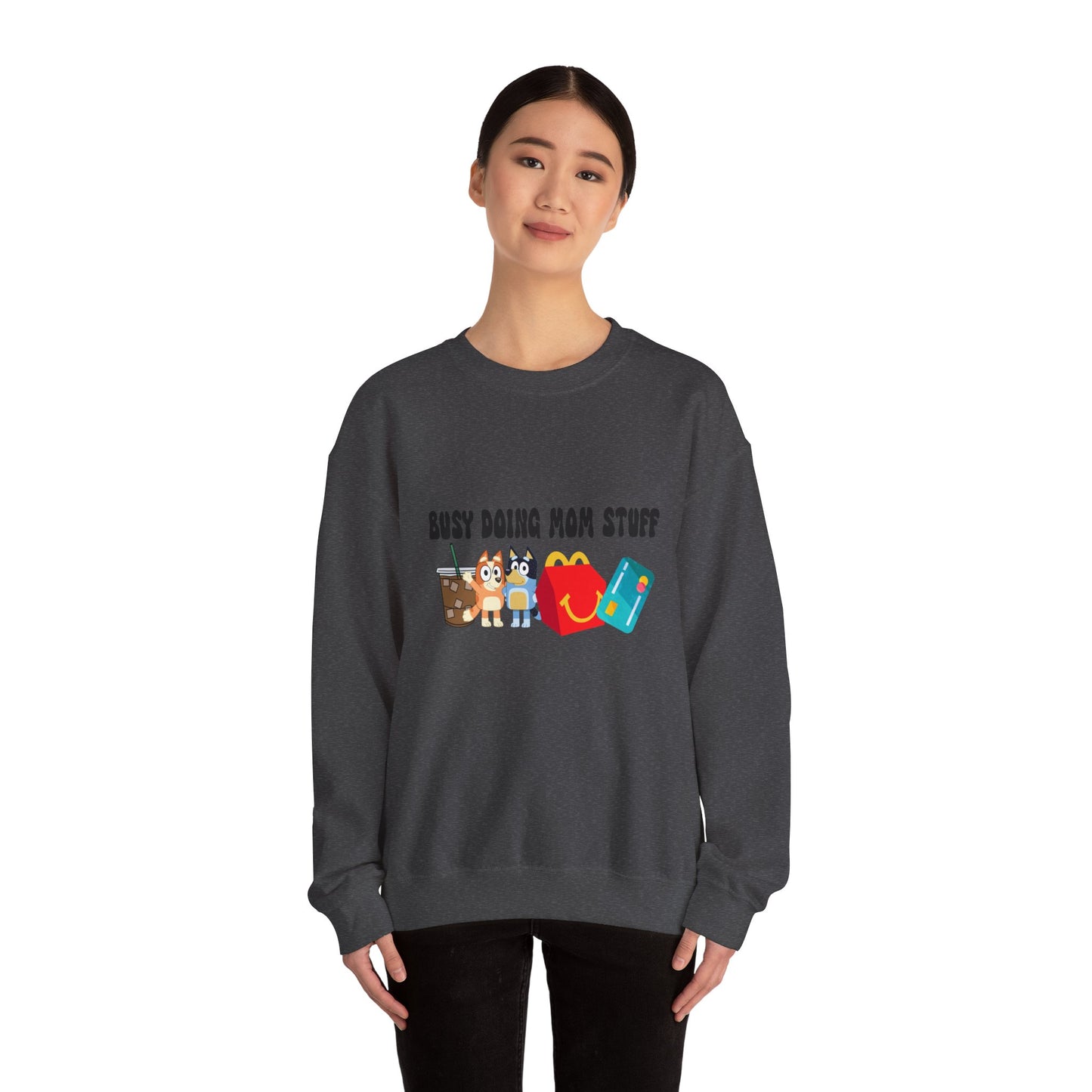 Busy Doing Mom Stuff Sweatshirt - Cute & Comfy Crewneck for Moms, Gifts for Mother's Day, Birthday Present, Relaxed Fit, Casual Wear