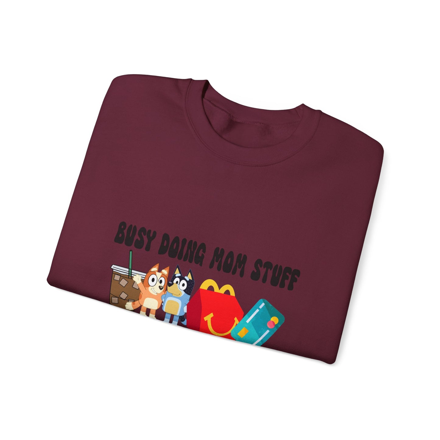 Busy Doing Mom Stuff Sweatshirt - Cute & Comfy Crewneck for Moms, Gifts for Mother's Day, Birthday Present, Relaxed Fit, Casual Wear