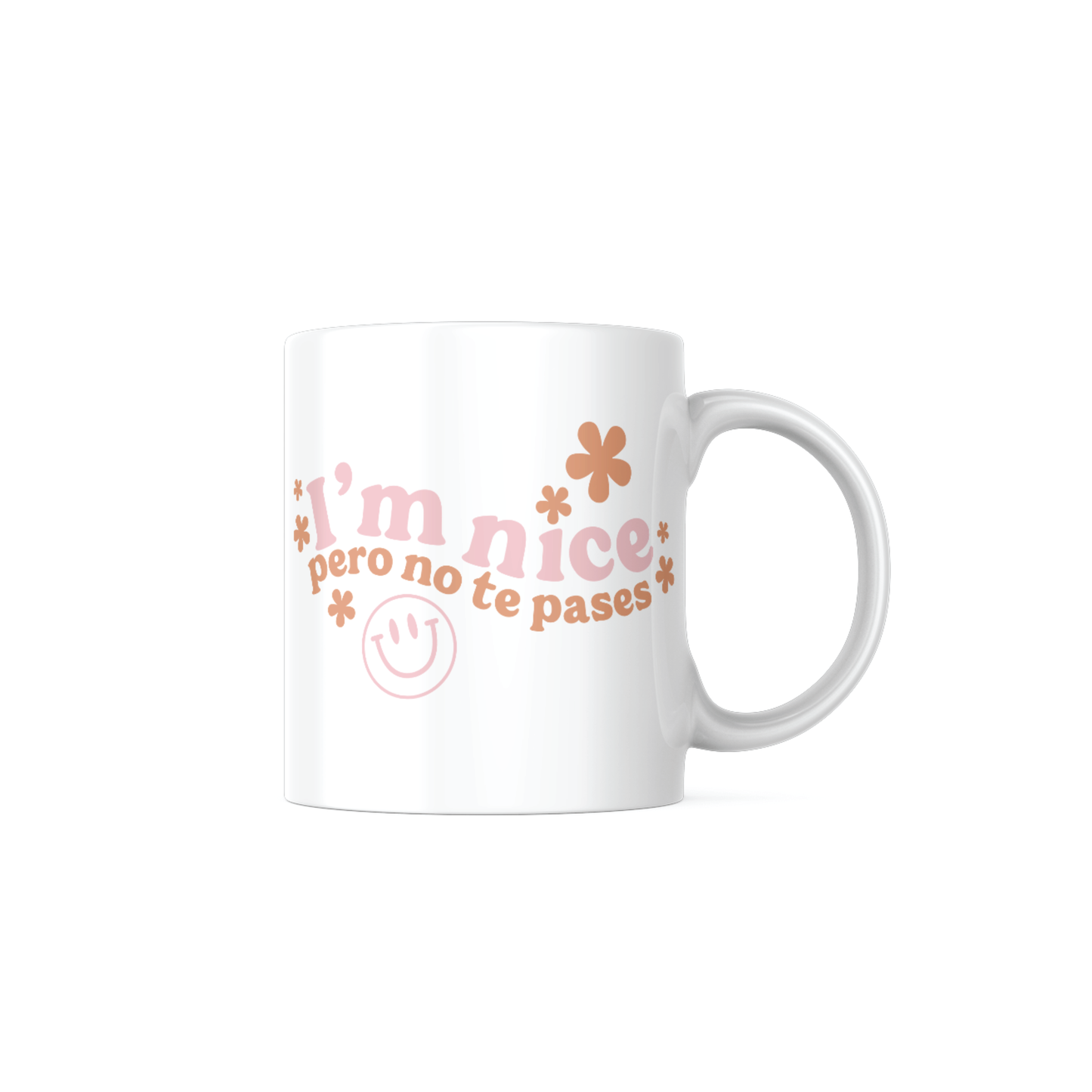 I'm nice pero no te pases Mug,