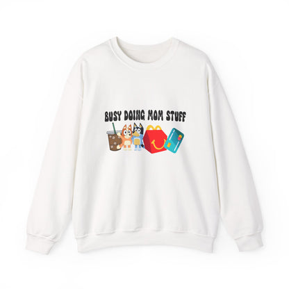 Busy Doing Mom Stuff Sweatshirt - Cute & Comfy Crewneck for Moms, Gifts for Mother's Day, Birthday Present, Relaxed Fit, Casual Wear