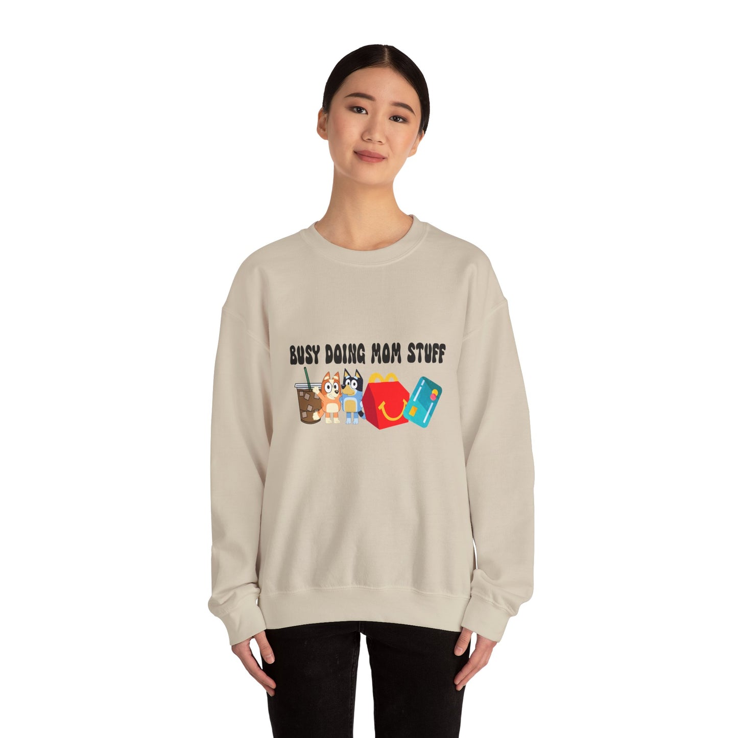 Busy Doing Mom Stuff Sweatshirt - Cute & Comfy Crewneck for Moms, Gifts for Mother's Day, Birthday Present, Relaxed Fit, Casual Wear